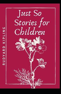 Book cover for Just So Stories for Children [Annotated]