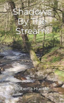 Book cover for Shadows By The Stream.