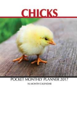 Book cover for Chicks Pocket Monthly Planner 2017