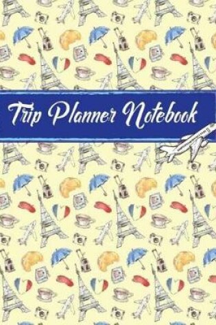 Cover of Trip Planner Notebook