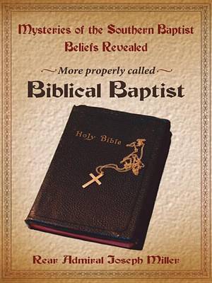 Book cover for Mysteries of the Southern Baptist Beliefs Revealed