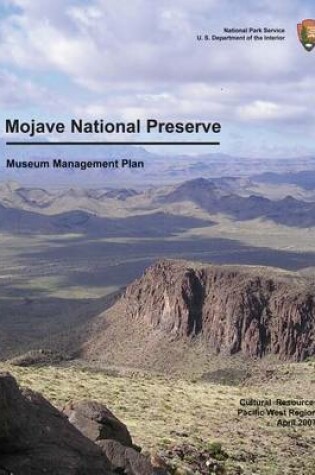 Cover of Mojave National Preserve Museum Management Plan