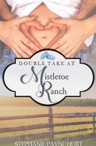 Cover of Double Take at Mistletoe Ranch