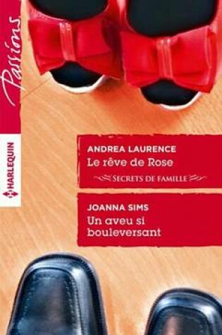 Cover of Le Reve de Rose - Un Aveu Si Bouleversant