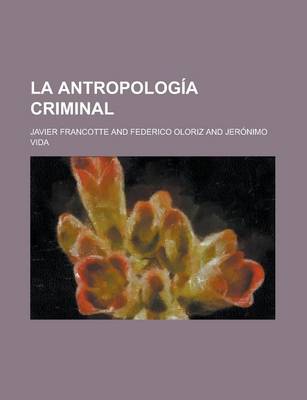 Book cover for La Antropologia Criminal