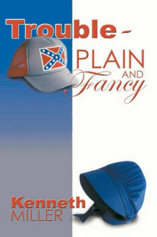 Cover of Trouble Plain and Fancy