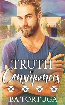 Book cover for Truth or Consequences