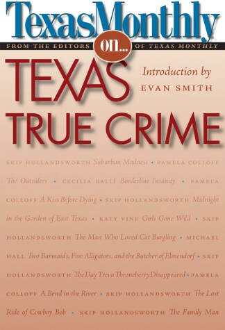 Book cover for Texas Monthly On-- Texas True Crime