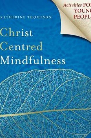 Cover of Christ Centred Mindfulness