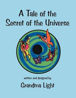 Book cover for A Tale of the Secret of the Universe