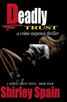 Book cover for Deadly Trust