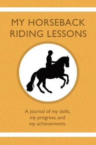 Cover of My Horseback Riding Lessons