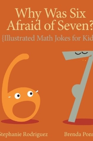 Cover of Why was Six Afraid of Seven?