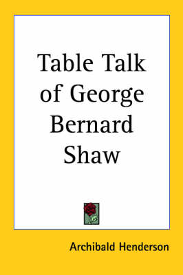 Book cover for Table Talk of George Bernard Shaw