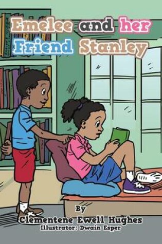 Cover of Emelee and Her Friend Stanley