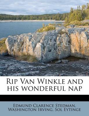 Book cover for Rip Van Winkle and His Wonderful Nap