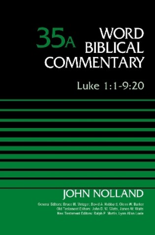 Cover of Luke 1:1-9:20, Volume 35A