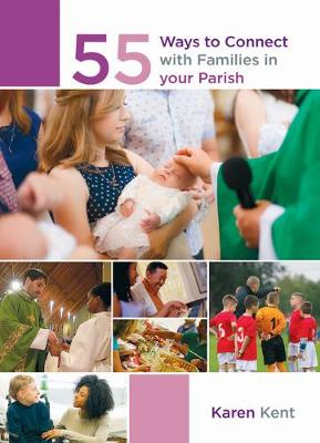 Book cover for 55 Ways to Connect with Families in Your Parish