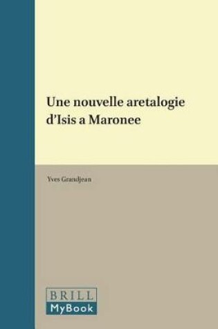 Cover of Une nouvelle aretalogie d'Isis a Maronee