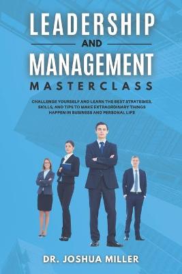 Book cover for LEADERSHIP AND MANAGEMENT Masterclass