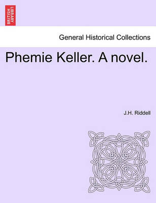 Book cover for Phemie Keller. a Novel.