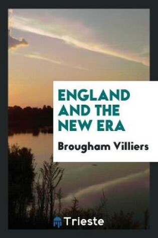 Cover of England and the New Era