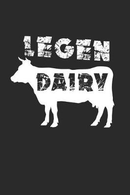 Book cover for Legen Dairy