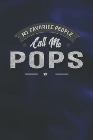 Cover of My Favorite People Call Me Pops