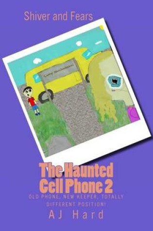 Cover of The Haunted Cell Phone 2