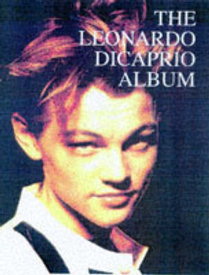 Book cover for The Leonardo Dicaprio Album