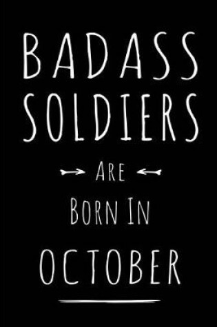 Cover of Badass Soldiers Are Born In October