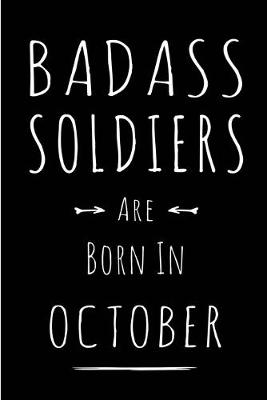 Book cover for Badass Soldiers Are Born In October