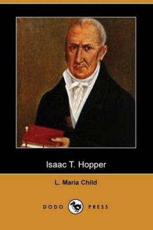 Cover of Isaac T. Hopper (Dodo Press)