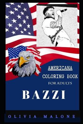 Cover of Bazzi Americana Coloring Book for Adults