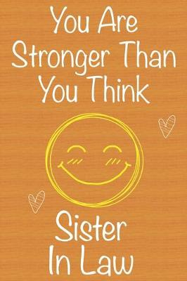 Book cover for You Are Stronger Than You Think Sister in Law