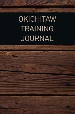 Book cover for Okichitaw Training Journal