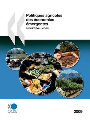 Book cover for Politiques Agricoles Des Economies Emergentes 2009