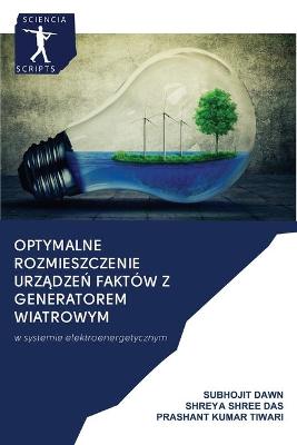 Book cover for Optymalne rozmieszczenie urządzeń FAKTOW z generatorem wiatrowym