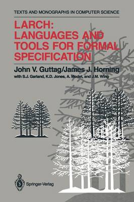 Cover of Larch: Languages and Tools for Formal Specification