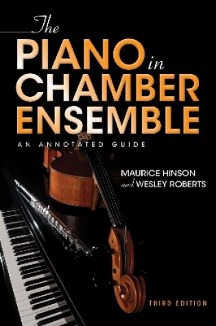 Cover of The Piano in Chamber Ensemble, Third Edition