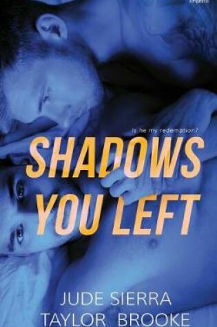Cover of Shadows You Left
