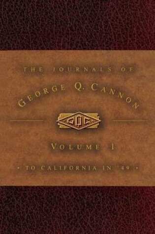 Cover of The Journals of George Q. Cannon