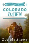 Book cover for Colorado Dawn (Majestic Mountain Romance, Book 4)