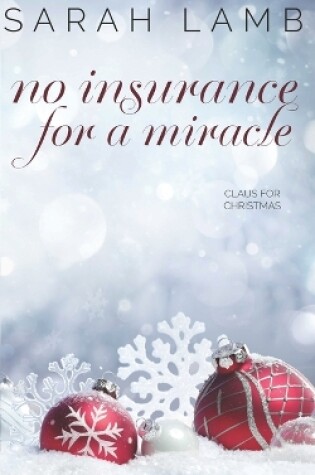 Cover of No Insurance for a Miracle