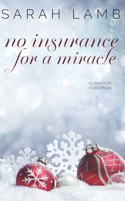 Book cover for No Insurance for a Miracle