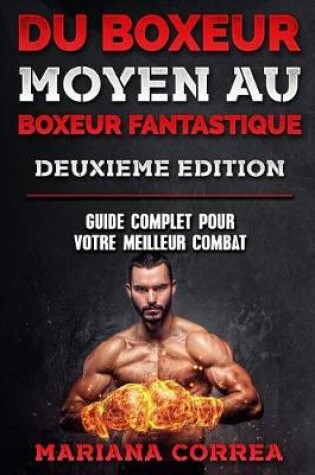 Cover of DU BOXEUR MOYEN Au BOXEUR FANTASTIQUE DEUXIEME EDITION