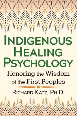 Book cover for Indigenous Healing Psychology