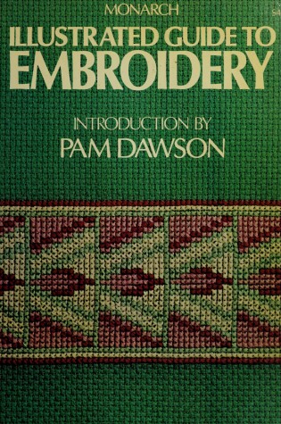 Cover of Monarch Illustrated Guide to Embroidery