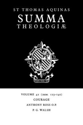 Cover of Summa Theologiae: Volume 42, Courage