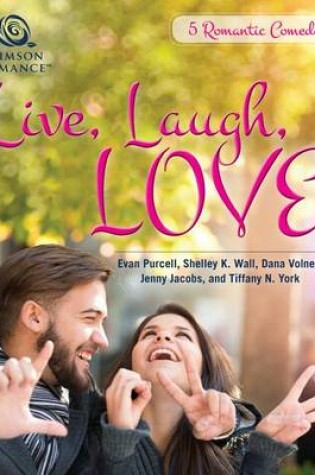 Cover of Live, Laugh, Love